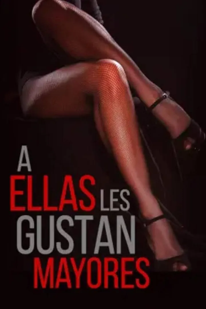 A Ellas les Gustan Mayores
