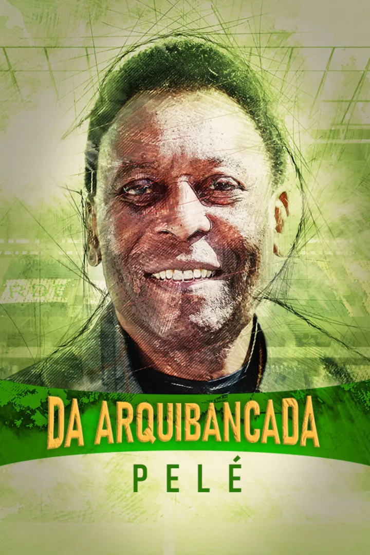 Da Arquibancada - Pelé