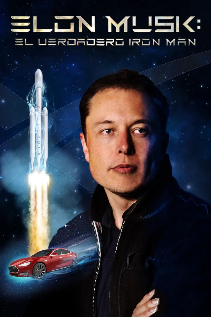Elon Musk: el verdadero Iron Man