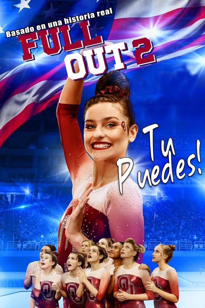 Full Out 2: ¡Tú puedes!