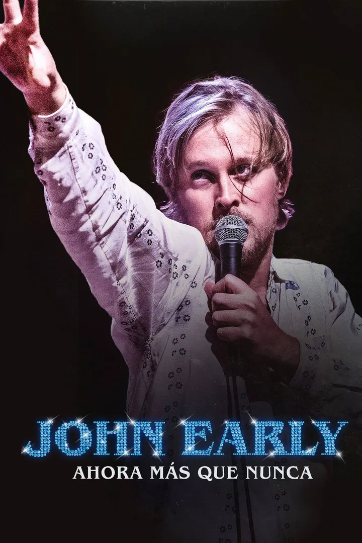 John Early: Ahora Más que Nunca