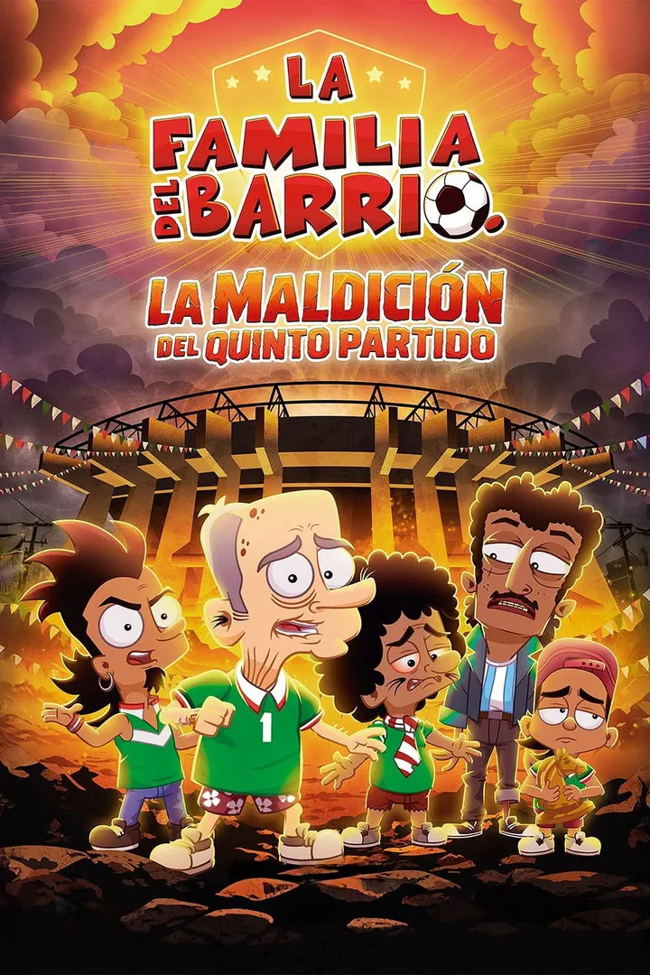 La familia del barrio: La maldición del quinto partido