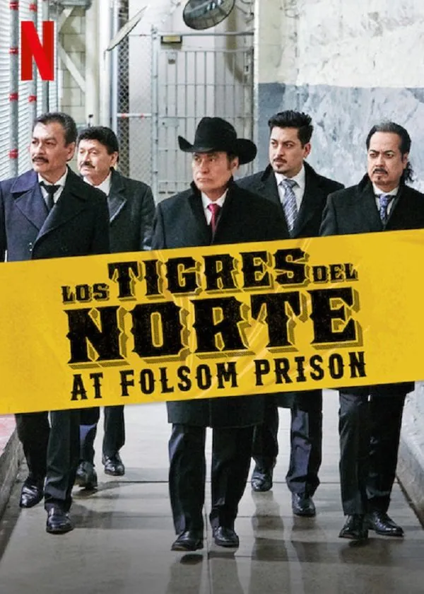Los Tigres del Norte en la Prisión de Folsom