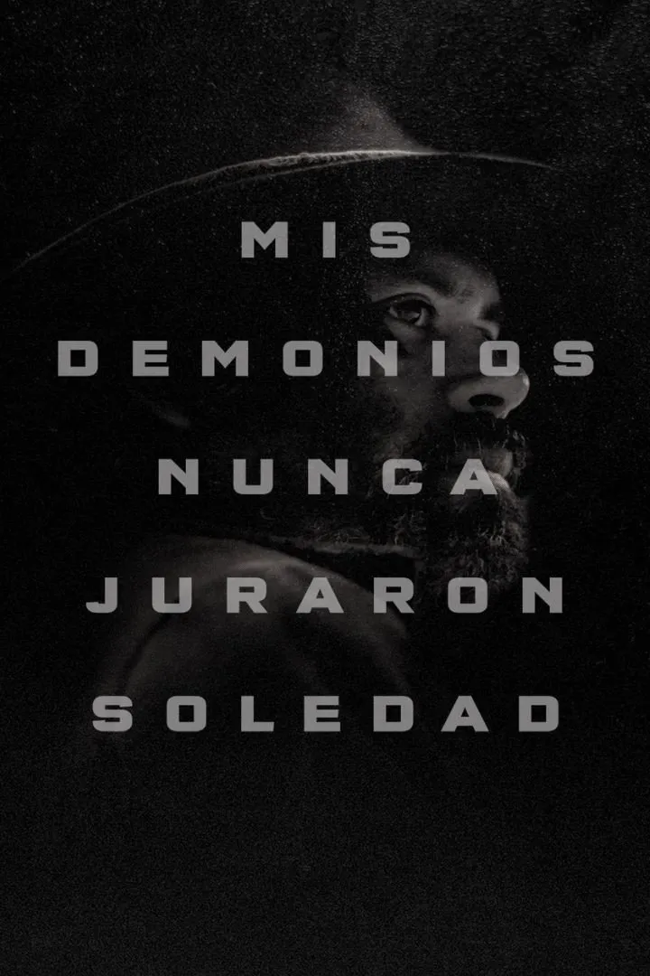 Mis Demonios Nunca Juraron Soledad