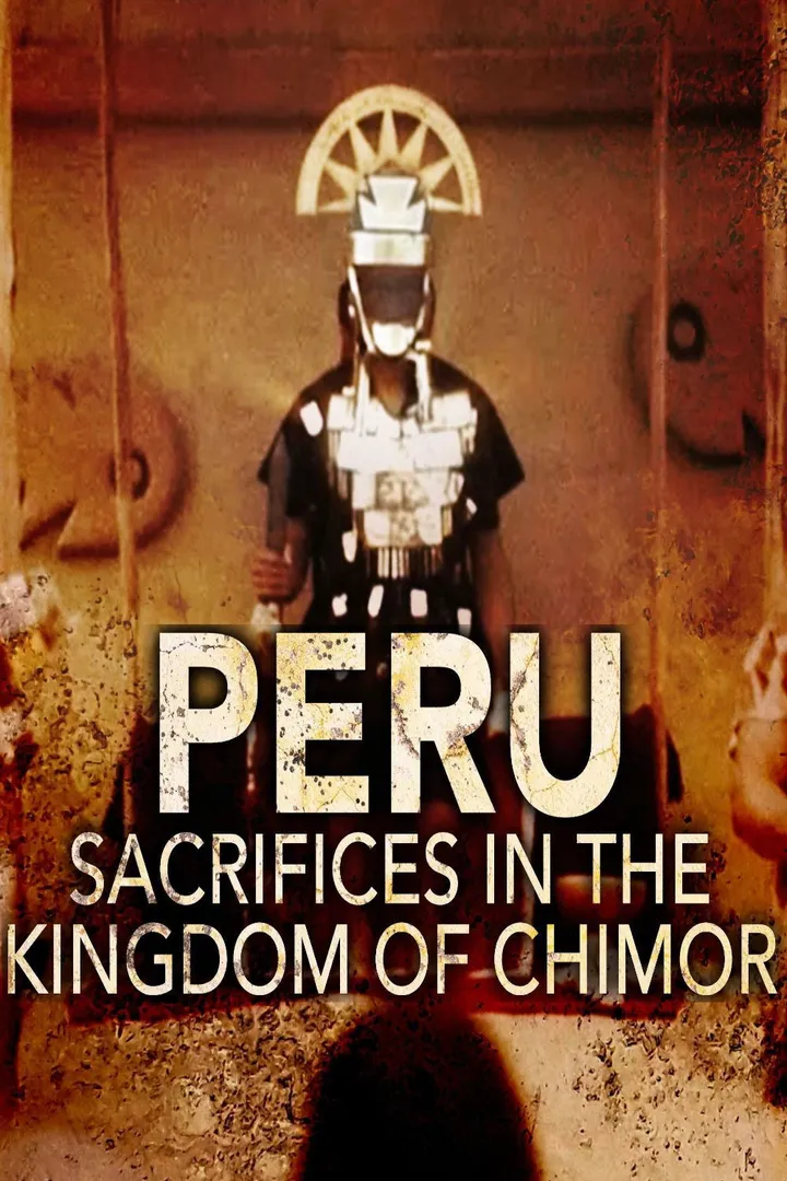 Perú: Sacrificios en el Reino de Chimor