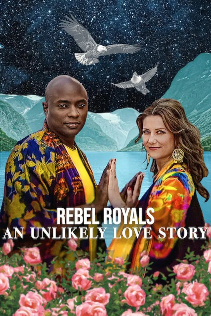Realeza rebelde: Una insólita historia de amor