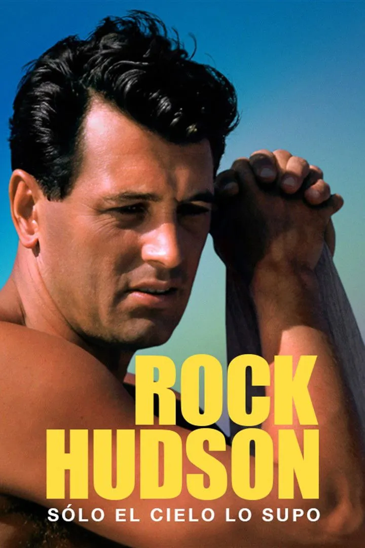 Rock Hudson: Lo que el cielo nos dio
