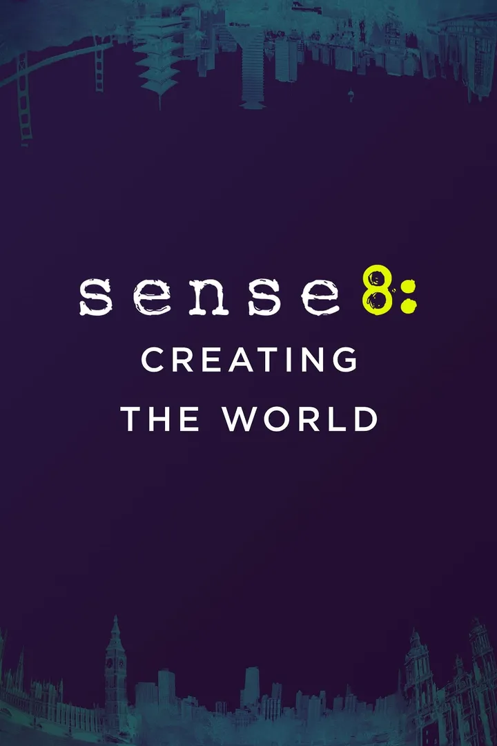 Sense8: La creación del mundo