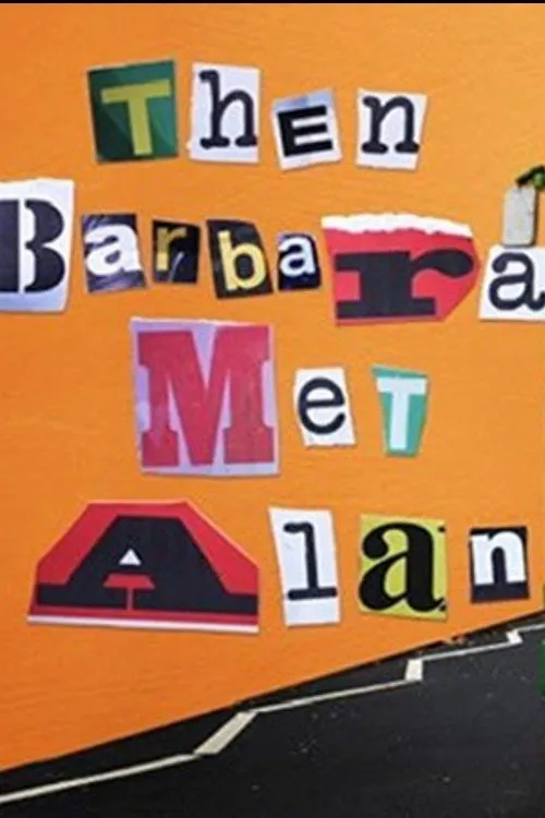 Cuando Barbara conoció a Alan