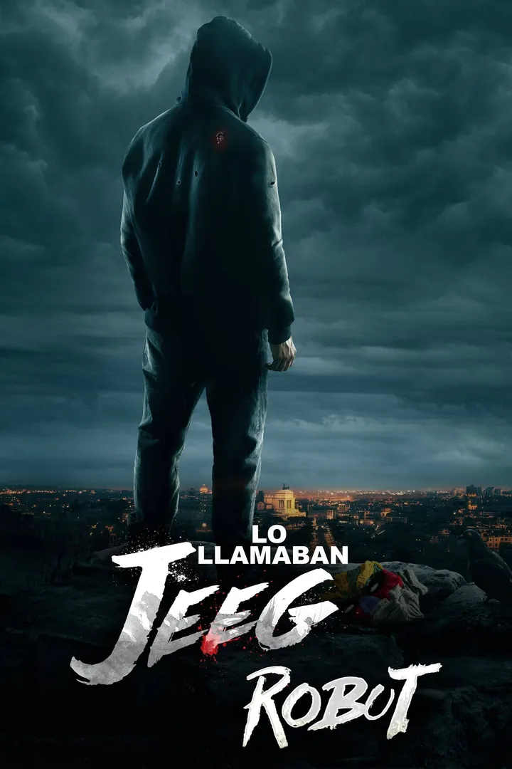 Lo llamaban Jeeg Robot