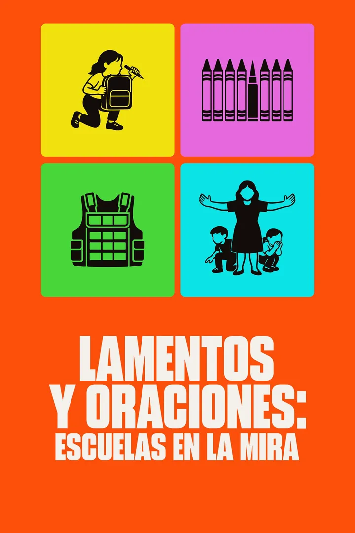 Lamentos y oraciones: Escuelas en la mira
