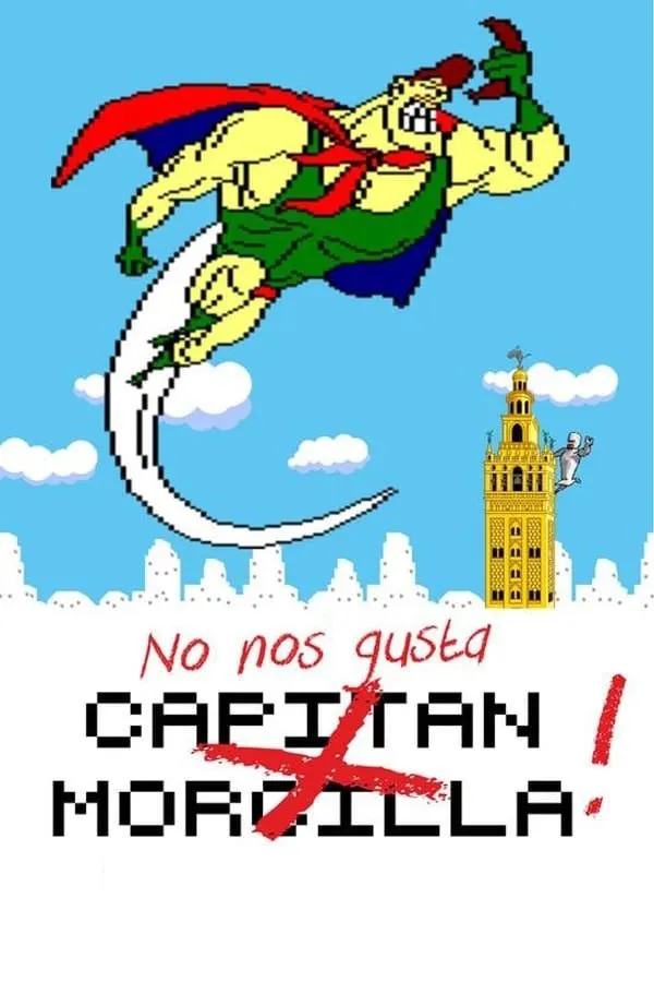 No nos gusta Capitán Morcilla!