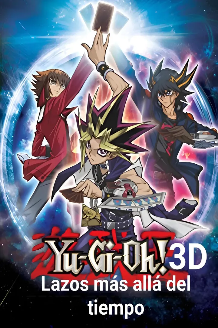 Yu-Gi-Oh! - Lazos más allá del tiempo
