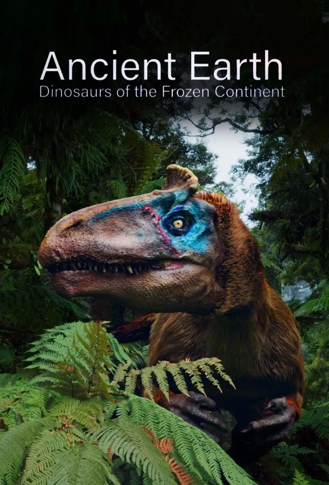 La Tierra Antigua: Los Dinosaurios del Continente de Hielo