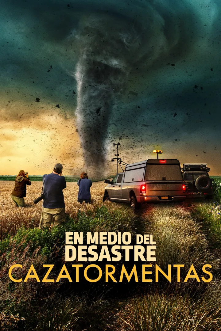 En medio del desastre: cazatormentas