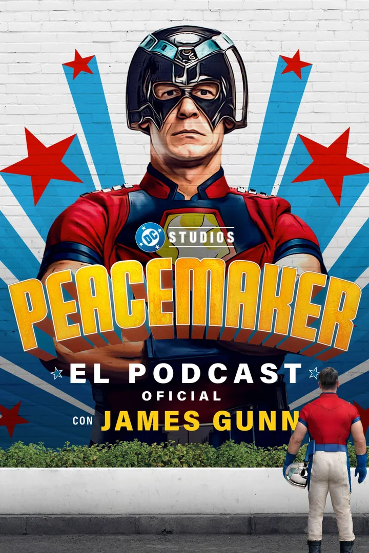 Peacemaker: El Podcast Oficial con James Gunn