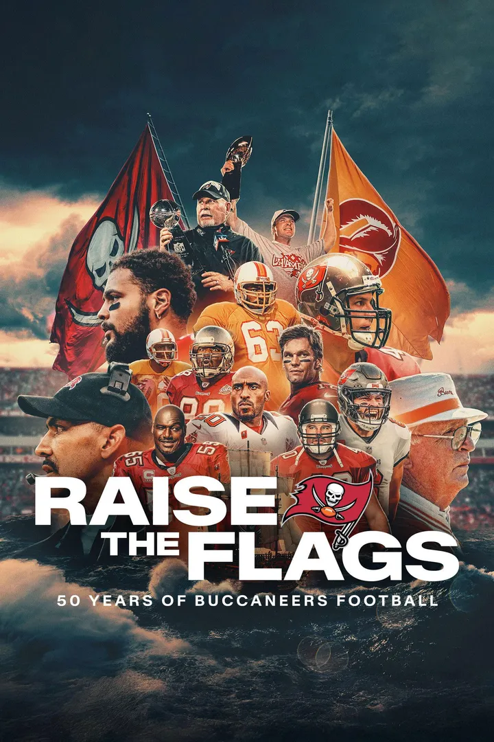 Raise The Flags: 50 Years of Buccaneers Football