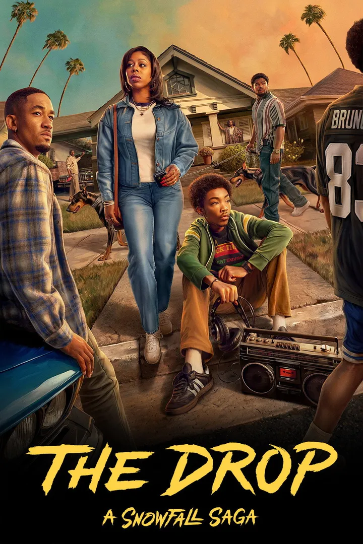 The Drop: Una historia de Snowfall