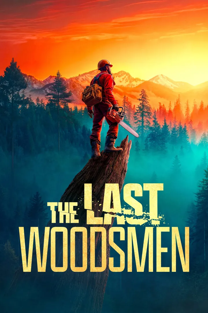 The Last Woodsmen